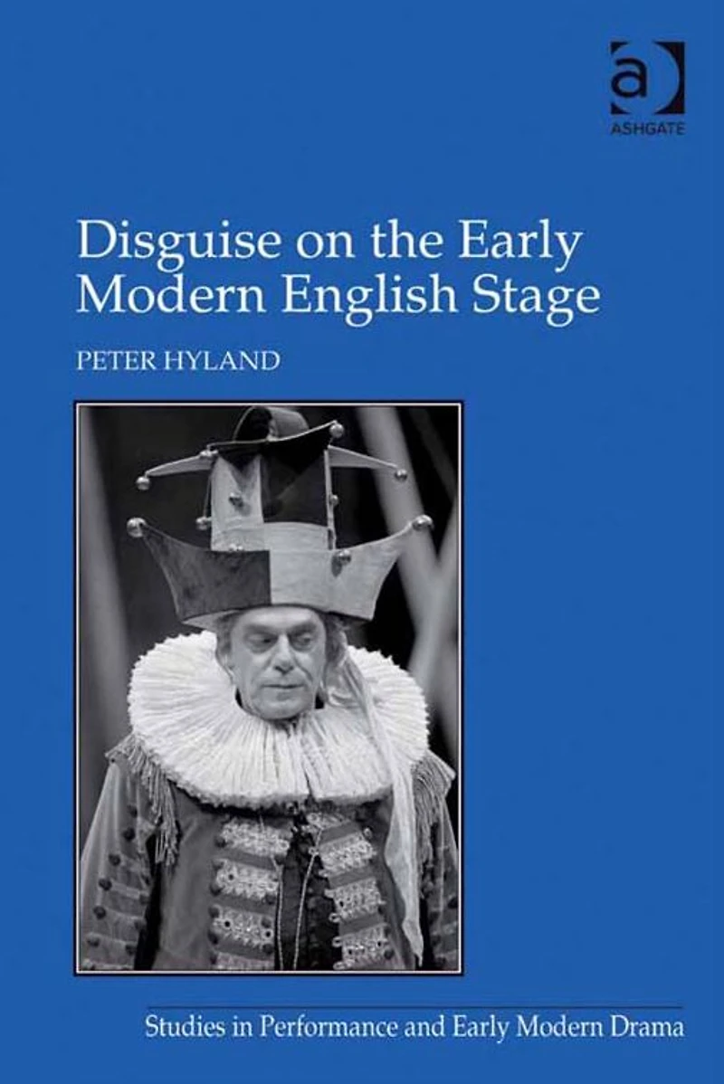 Disguise on the Early Modern English Stage