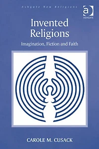 Invented Religions: Imagination, Fiction and Faith