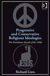 Progressive and Conservative Religious Ideologies: the Tumultuous Decade of 1960s