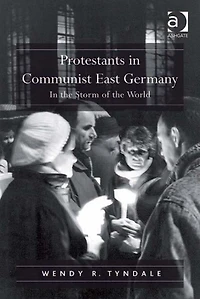 Protestants Communist East Germany: the Storm of World
