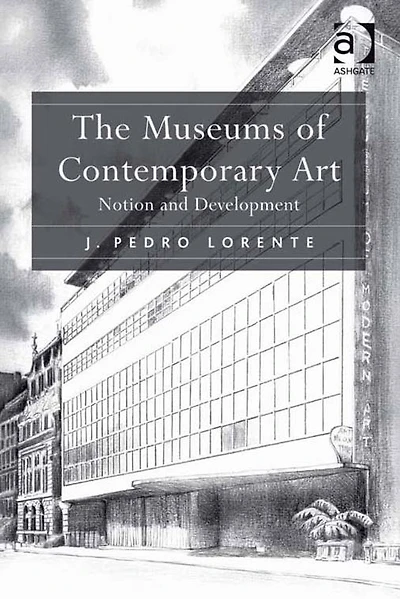 The Museums of Contemporary Art: Notion and Development