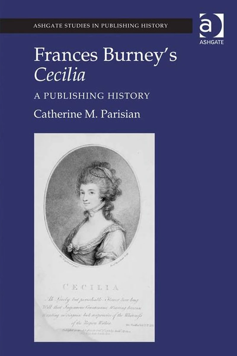 Frances Burney's Cecilia: A Publishing History