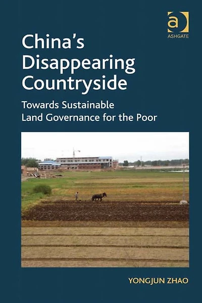 China's Disappearing Countryside: Towards Sustainable Land Governance for the Poor