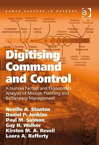 Digitising Command and Control: A Human Factors and Ergonomics Analysis of Mission Planning and Battlespace Management