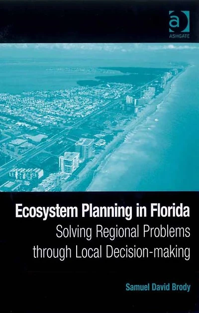 Ecosystem Planning Florida: Solving Regional Problems through Local Decision-making