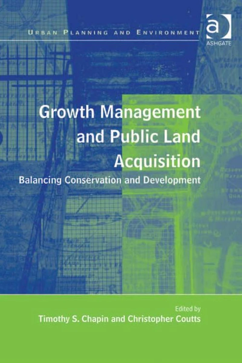 Growth Management and Public Land Acquisition: Balancing Conservation Development