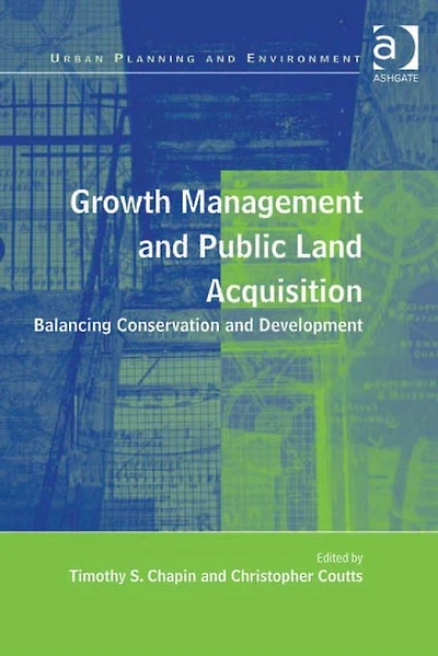 Growth Management and Public Land Acquisition: Balancing Conservation Development