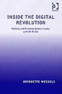 Inside the Digital Revolution: Policing and Changing Communication with Public