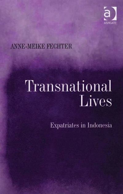 Transnational Lives: Expatriates Indonesia