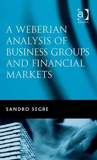 A Weberian Analysis of Business Groups and Financial Markets : Trade Relations Taiwan Korea some Major Stock Exchanges