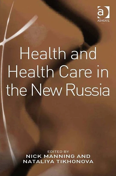 Health and Care the New Russia