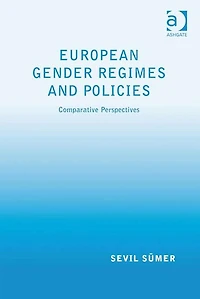 European Gender Regimes and Policies: Comparative Perspectives