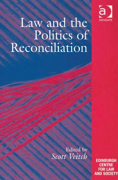 Law and the Politics of Reconciliation