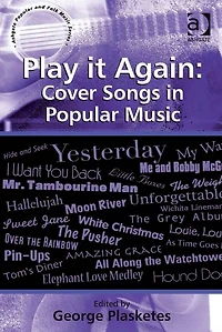 Play it Again: Cover Songs Popular Music