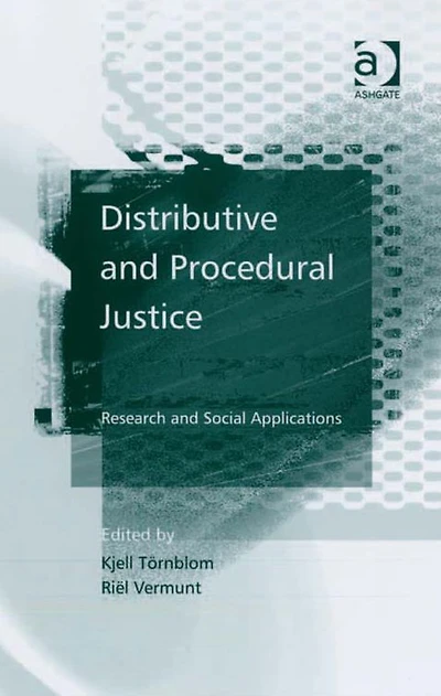 Distributive and Procedural Justice: Research Social Applications