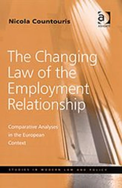 the Changing Law of Employment Relationship: Comparative Analyses European Context