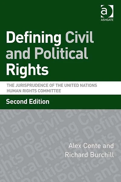 Defining Civil and Political Rights: the Jurisprudence of United Nations Human Rights Committee