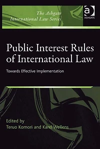 Public Interest Rules of International Law: Towards Effective Implementation