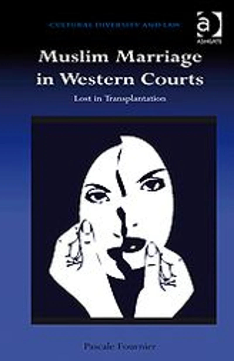 Muslim Marriage Western Courts: Lost Transplantation