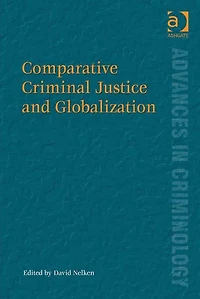Comparative Criminal Justice and Globalization