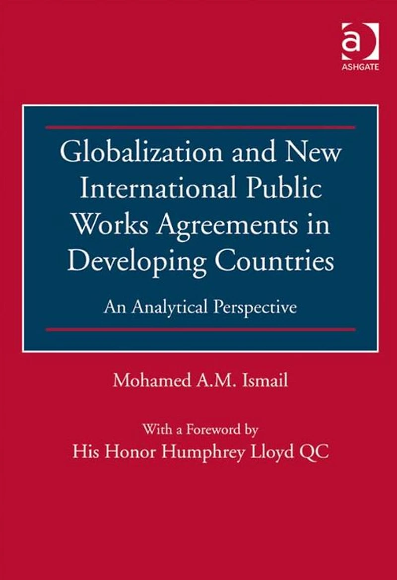 Globalization and New International Public Works Agreements Developing Countries: An Analytical Perspective