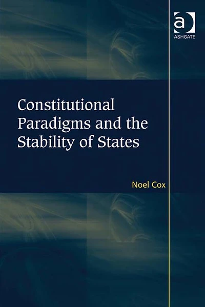 Constitutional Paradigms and the Stability of States