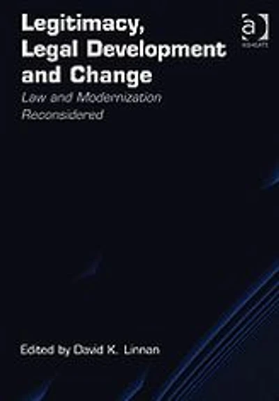 Legitimacy, Legal Development and Change: Law Modernization Reconsidered