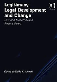 Legitimacy, Legal Development and Change: Law Modernization Reconsidered