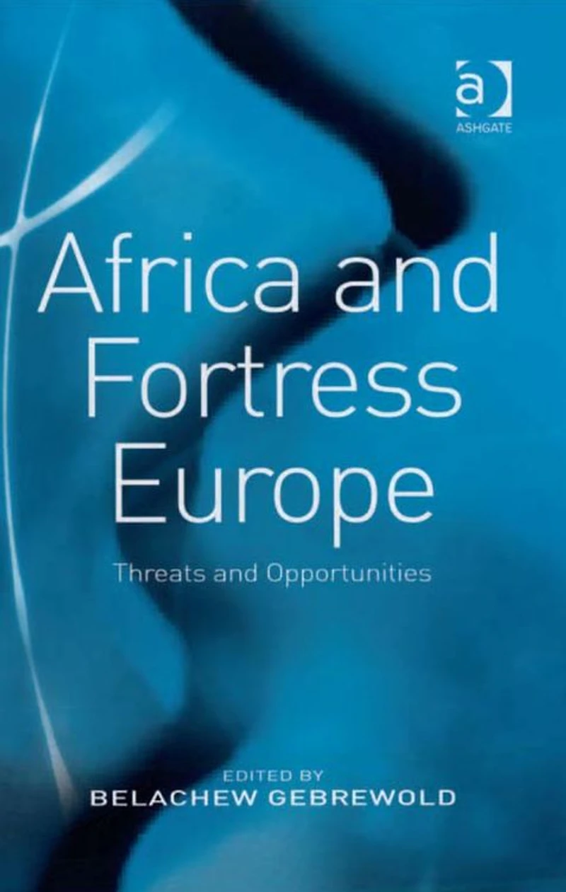 Africa and Fortress Europe: Threats Opportunities