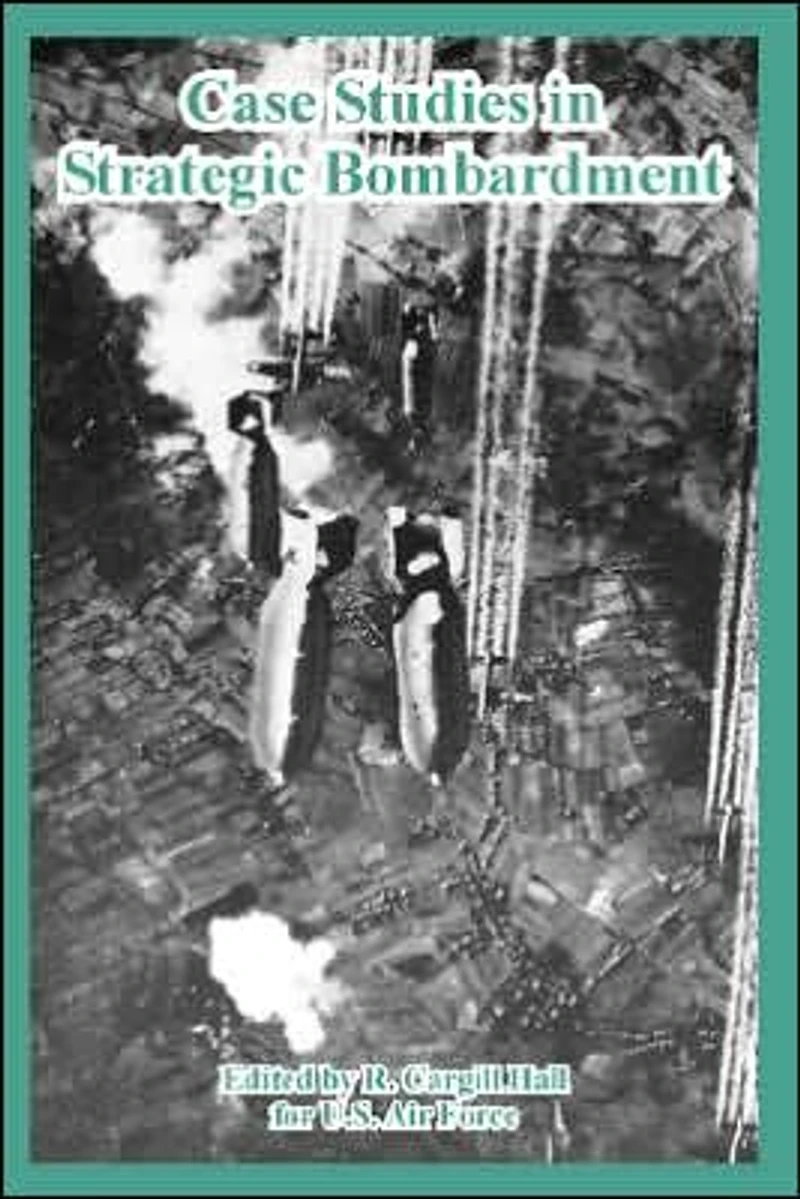 Case Studies Strategic Bombardment