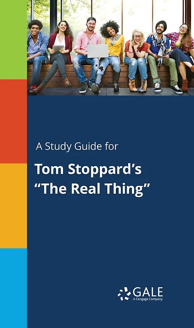 A Study Guide for Tom Stoppard's "The Real Thing"