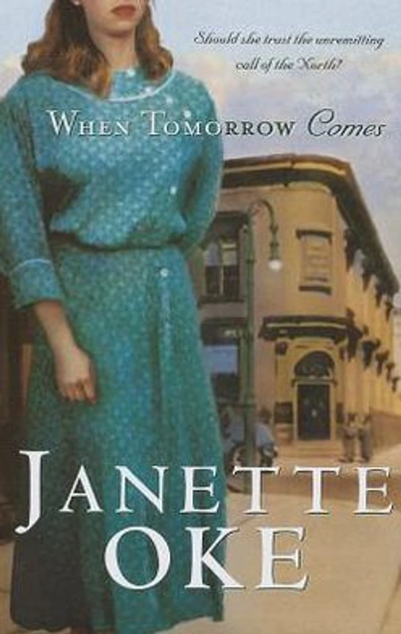 When Tomorrow Comes (Canadian West Book #6)