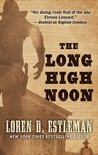 The Long High Noon