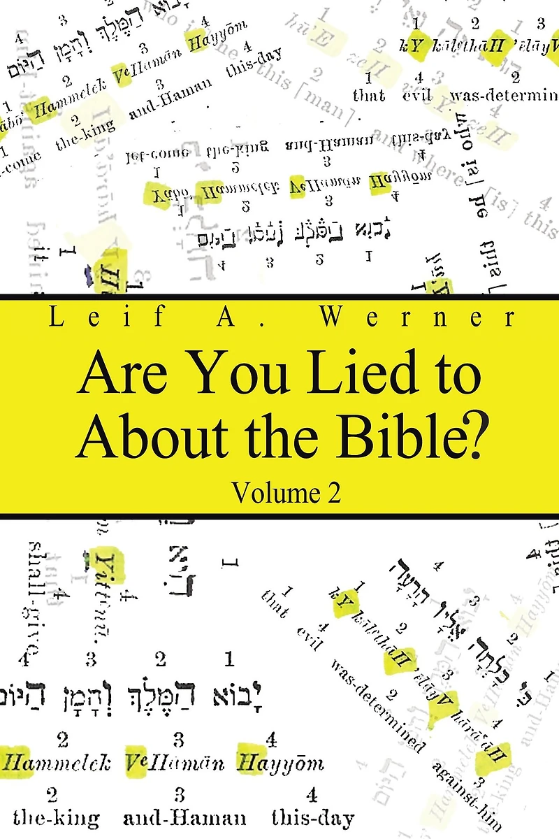 Are You Lied to About the Bible?: Volume 2