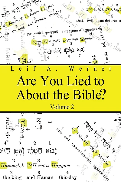 Are You Lied to About the Bible?: Volume 2