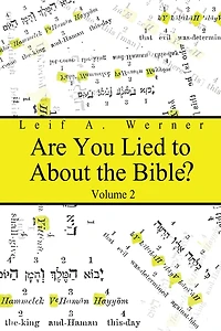 Are You Lied to About the Bible?: Volume 2