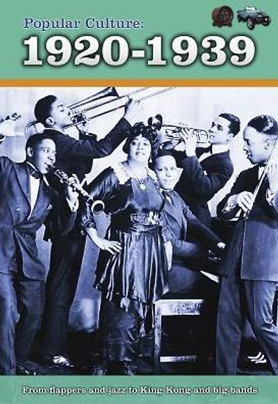 Popular Culture: 1920-1939