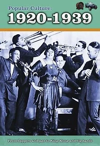 Popular Culture: 1920-1939