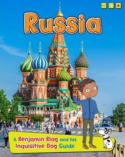 Russia (Country Guides, with Benjamin Blog and his Inquisitive Dog Series)