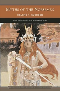 Myths of the Norsemen (Illustrated)
