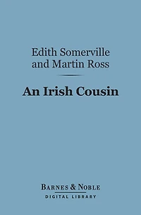 An Irish Cousin: (Vol. 1 of 2)
