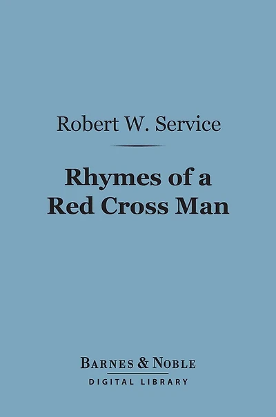 Rhymes Of A Red Cross Man