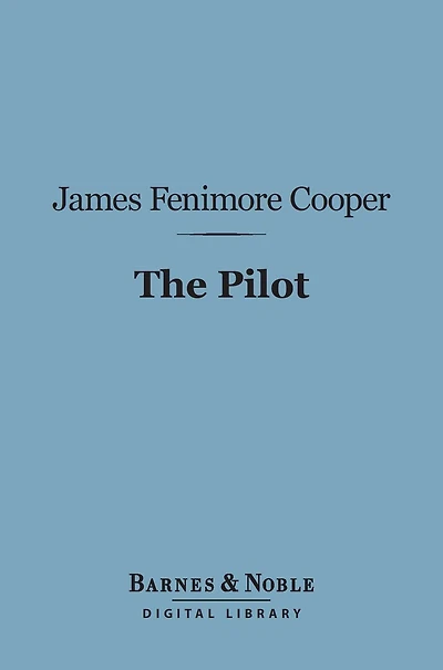 the Pilot: A Tale of Sea