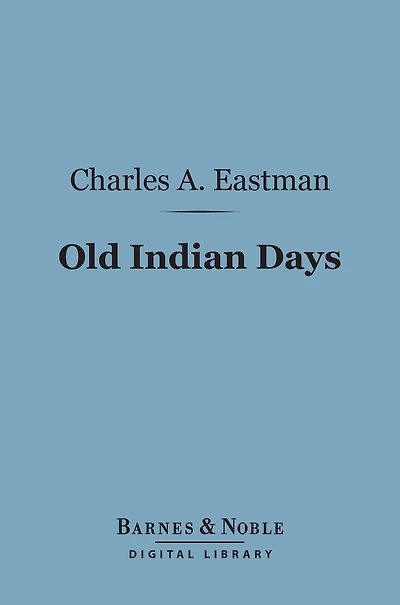 Old Indian Days (annotated)