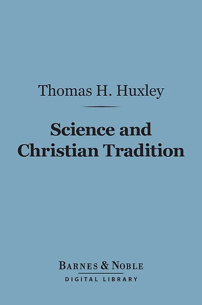 Science and Christian Tradition (Barnes & Noble Digital Library)