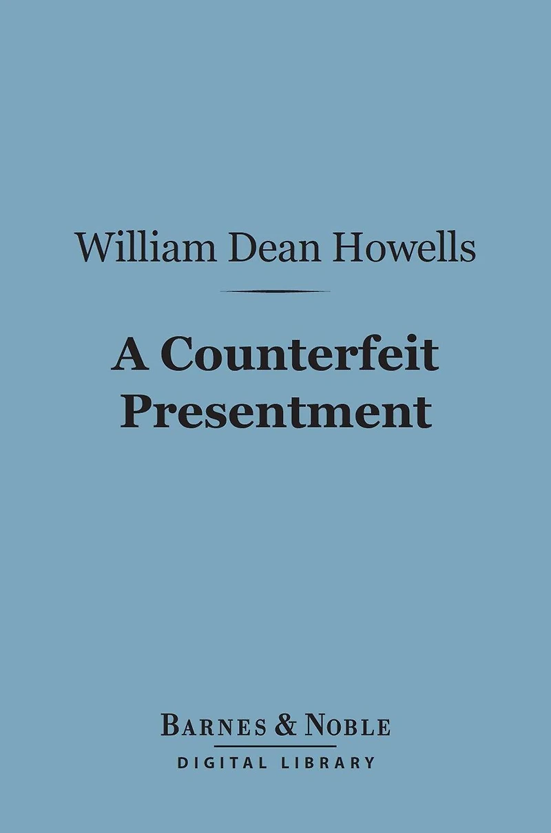 A Counterfeit Presentment