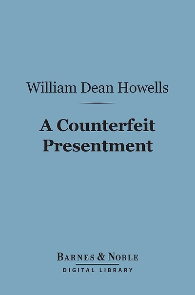 A Counterfeit Presentment