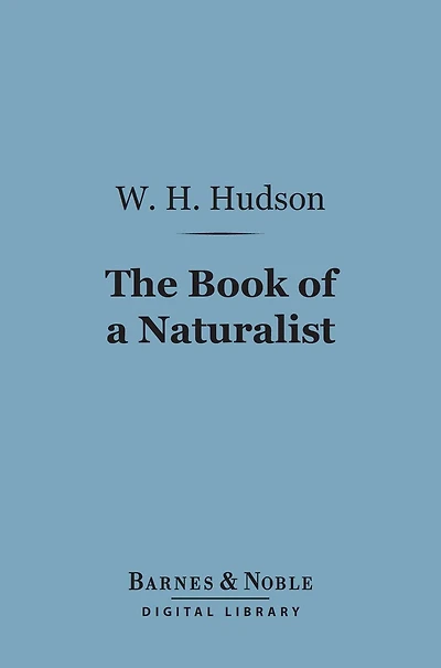 The Book of a Naturalist