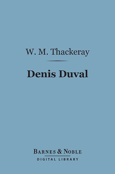 Denis Duval (Barnes & Noble Digital Library)