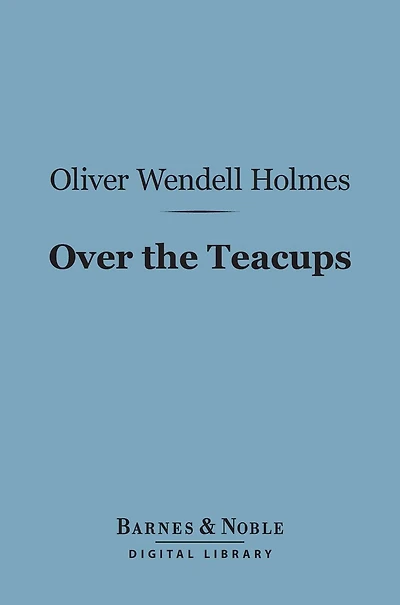 Over the Teacups (Barnes & Noble Digital Library)